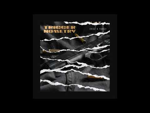 Trizz & Farazi - "Trigger Nometry" OFFICIAL VERSION