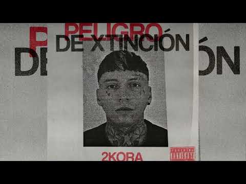 10. 2KORA - PORNO FT. MK LUFFY [PELIGRO DE XTINCION] (PROD. 4FLUSH & SERONE)