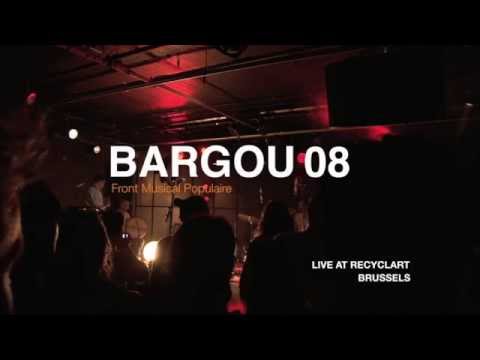 BARGOU 08 - SIA / LIVE concert at RECYCLART, Brussels.