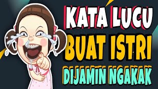 Download lagu KATA LUCU BUAT ISTRI DIJAMIN BIKIN NGAKAK mp3 Download lagu KATA LUCU BUAT ISTRI DIJAMIN BIKIN NGAKAK mp3