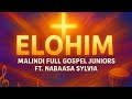 Elohim Powerful Gospel Dance Cover By Malindi Full Gospel Juniors Ft Nabaasa Sylvia Praise