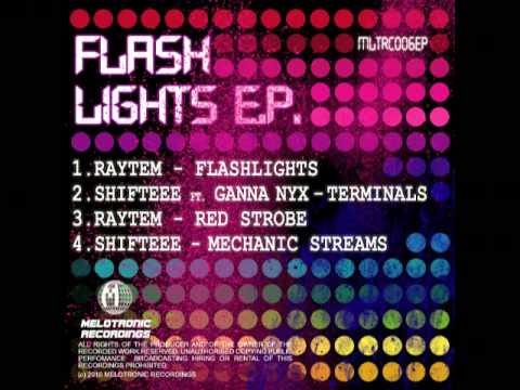 Raytem & Shifteee - Flashlights EP 2010