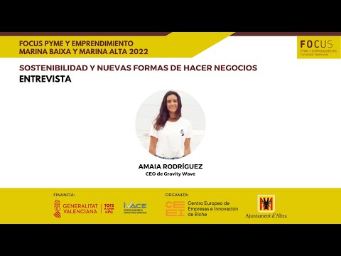 Entrevista a Amaia Rodríguez | Focus Pyme y Emprendimiento Marina Baixa y Marina Alta 2022[;;;][;;;]