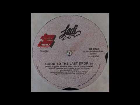 Ladi Luv - Good To The Last Drop