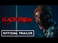 Black Friday - Official Trailer (2021) Bruce Campbell, Devon Sawa