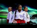 UNDEAD - Sharon ifedi Nollywood new hit movie 2023 (FULL)