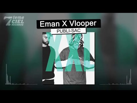 Eman X Vlooper // XXL // Publi-sac (audio officiel)