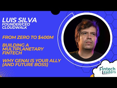 Luis Silva, CEO of Cloudwalk – From Zero to $400M in ... - YouTube