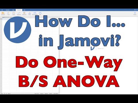 How do I... DO A ONE-WAY BETWEEN-SUBJECTS ANOVA in Jamovi? (2022)