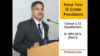 IS 1893-2016 (Part I): Clause 3.12, Liquefaction