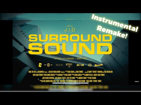 J.I.D - Surround Sound (feat. 21 Savage & Baby Tate) | INSTRUMENTAL REMAKE | Logic Pro X
