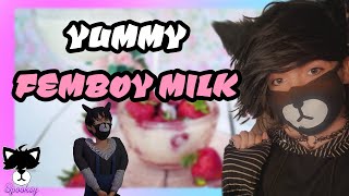 Yummy Femboy Milk | Talky Time