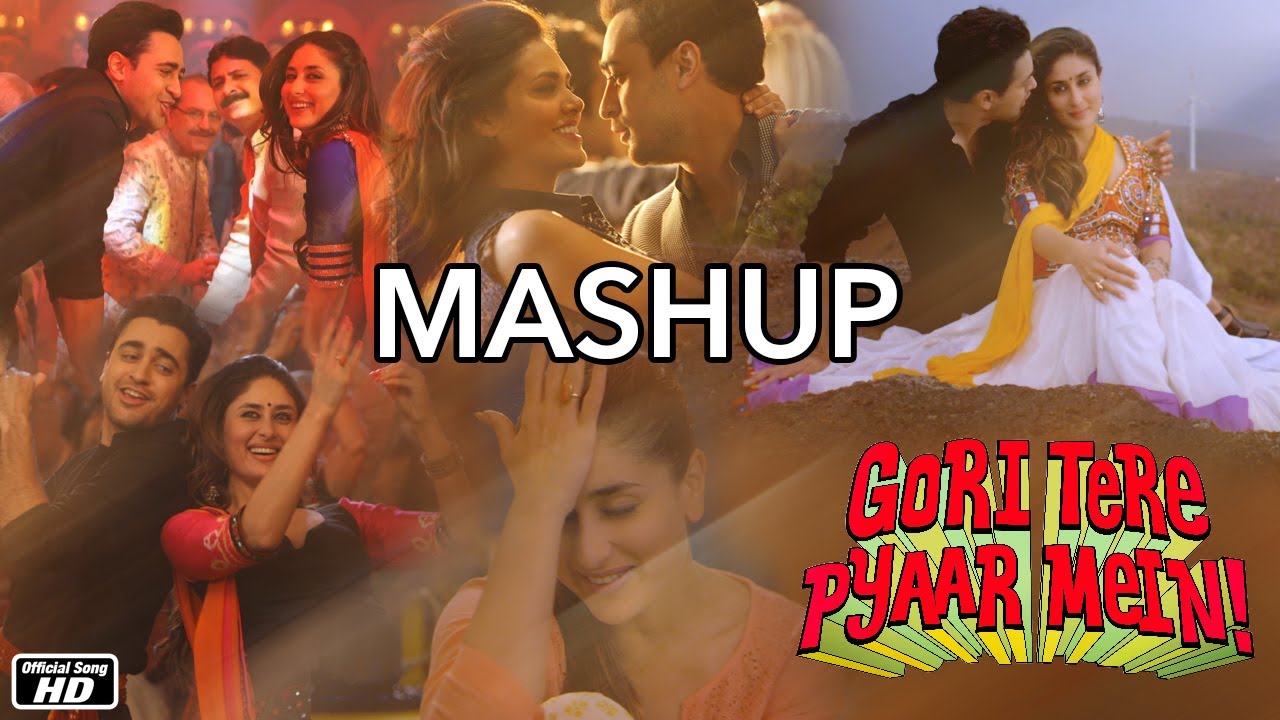 Gori Tere Pyaar Mein (Mashup) Lyrics | Gori Tere Pyaar Mein | Vishal Shekhar
