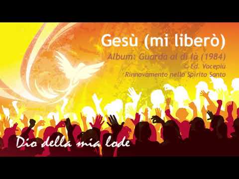 RnS - Gesù (mi liberò)