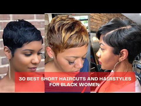 30 Best Short Haircuts and Hairstyles for Black Women...