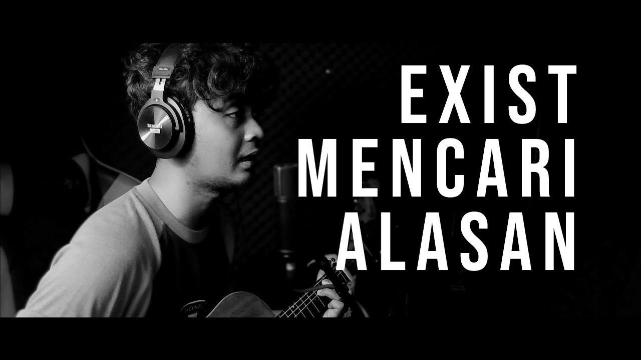 Jika "EXIST - MENCARI ALASAN" Jadi Musik Indie Kopi Senja (Cover Akustik & Lyrics)