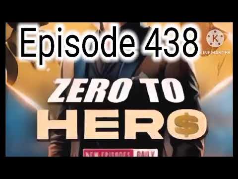 zero to hero episode 438 । zero to hero episode 438 in hindi pocket fm story। new episode 438 zero2h