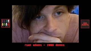 Ryan Adams - Go Easy (2008 demo)