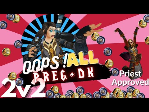 3000+ DK+Priest Ft. Tanker 2v2 - WotLK Classic