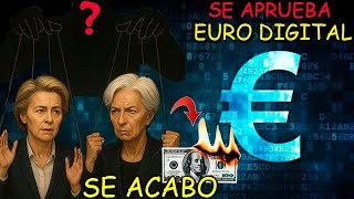 ATENCIÓN Se APRUEBA el EURO DIGITAL | Sus CONSECUENCIAS y la FECHA en que inicia su CONTROL