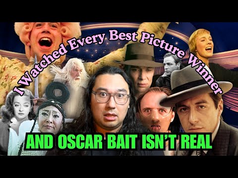 I Watched Every Best Picture Winner and Oscar Bait Isn't Real