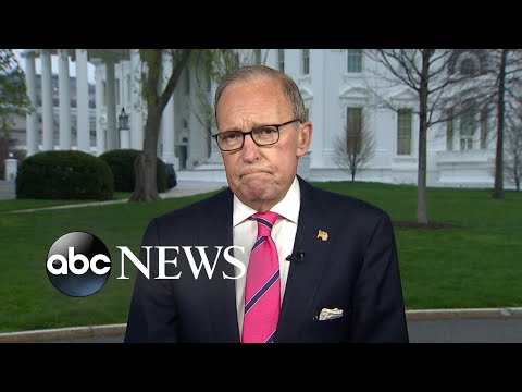 Kudlow says one-third of the whole economy covered by new assistance package | ABC News