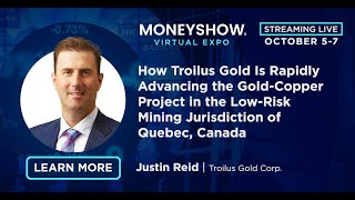 How Troilus Gold Is Rapidly Advancing the Gold-Copper Project in the Low-Risk Mining Jurisdiction of Quebec, Canada