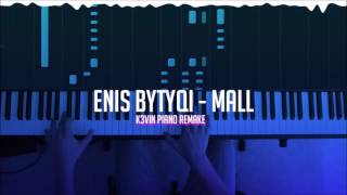 Enis Bytyqi - Mall (Kevin Shkembi Piano Remake)