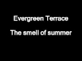 Evergreen Terrace - The smell of summer