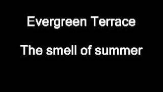 Evergreen Terrace - The smell of summer