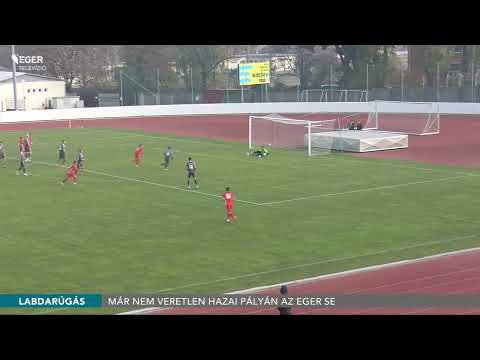 Már nem veretlen hazai pályán az Eger SE - 2024.11.13.