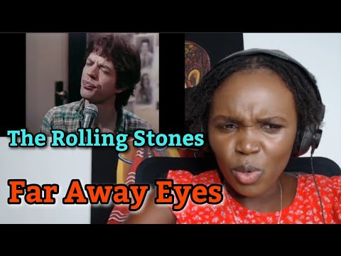 African Girl First Time Hearing The Rolling Stones - Far Away Eyes