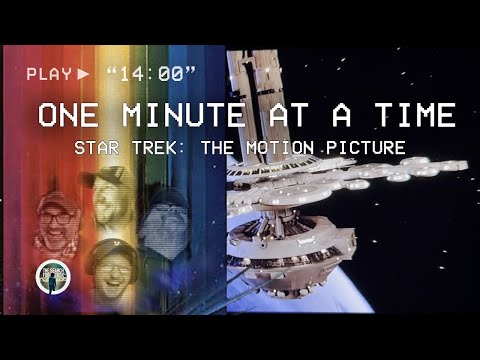 MINUTE "14:00" | ONE MINUTE AT A TIME Star Trek: The Motion Picture