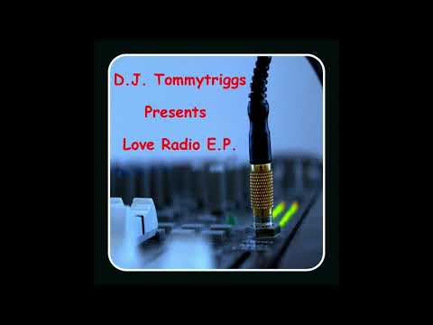 Tommytriggs - Love radio  (Heavysmokers remix)
