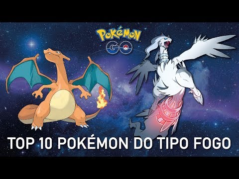 10 Melhores Pokémon tipo Fogo do Pokémon Go