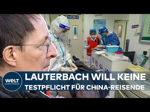 CHINA IM CORONA-CHAOS: Testpflicht für Reisende auch in Frankreich - Lauterbach lässt es schleifen