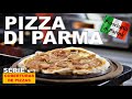 PIZZA DI PARMA MOZZARELLA PIZZA WITH PARMA HAM Pizza Toppings Series No 07