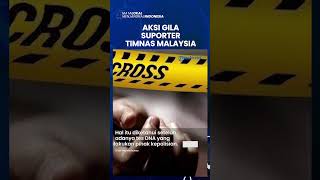 Aksi Gila Suporter Malaysia! Tega Habisi Perempuan dan Maling Demi Nonton ASEAN Cup 2024 di Kamboja