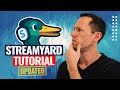 UPDATED StreamYard Tutorial How To Live Stream Like A PRO
