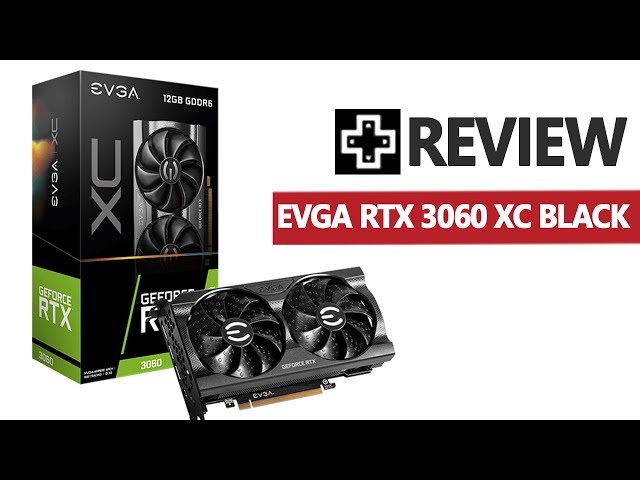 Vídeo relacionado con EVGA GeForce RTX 3060 XC GAMING, 12G-P5-3657-KR, 12GB GDDR6, Dual-Ventilador, Backplate de Metal