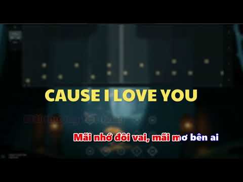 (Karaoke) Cause I Love You - Noo Phước Thịnh