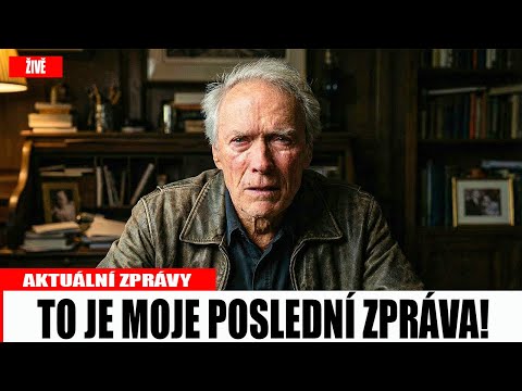 Clint Eastwood sdílí srdcervoucí poslední vzkaz pro své fanoušky