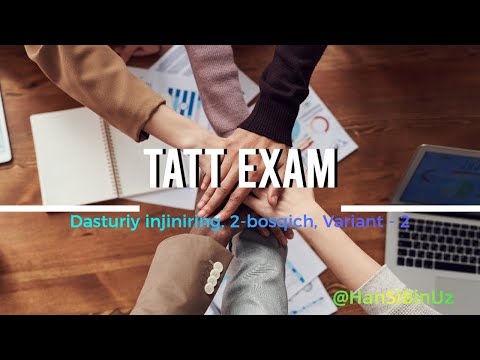 TATT EXAM | Dasturiy injiniring | 2-kurs | Variant: 2 | Amaliy imtihonga tayyorgarlik
