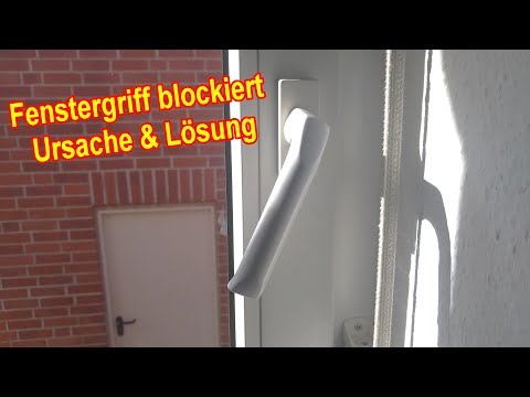 Fenstergriff blockiert / Griff schließt nicht richtig - Fenster lässt sich nicht schließen