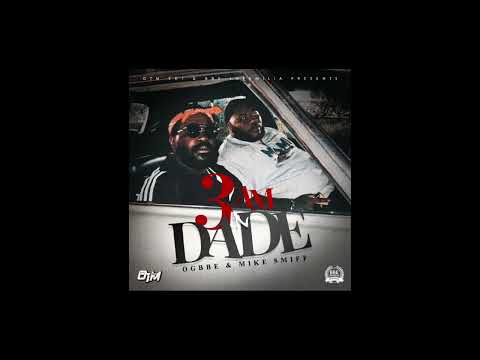 OgBbe & Mike Smiff - Feelings (Produced by SL the Don)