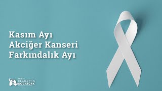 Kasım Ayı Akciğer Farkındalık Ayı