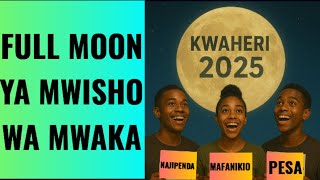 KWAHERI 2025, FULL MOON ya MWISHO MWAKA Inafungua Milango Ya MAFANIKIO 2026
