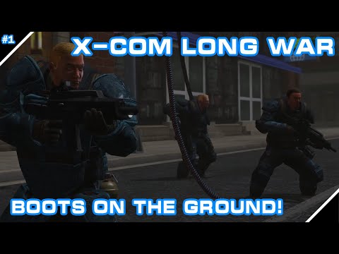 Boots on the Ground! | Long War Rebalanced Playthrough | Part 1