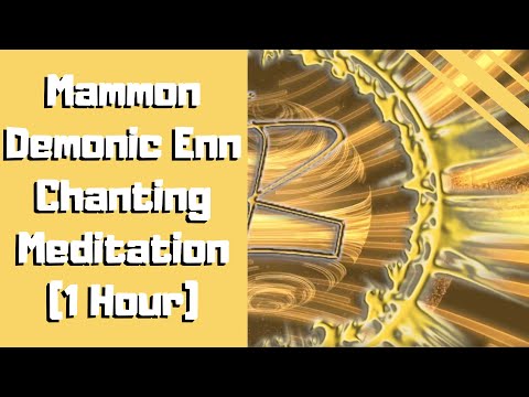 Mammon Enn Chanting Meditation (1 Hour)