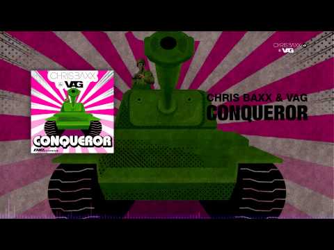 Chris Baxx & VAG - Conqueror (Original Mix)